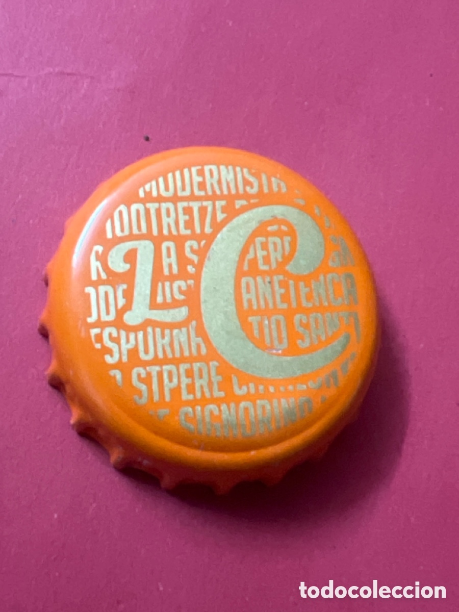 Coleccionismo de cervezas: T4/X123/F5. CHAPA CERVEZA - LC MODERNISTA 100TRETZE CANETENCA TIO ESPURNA STPERE SIGNORINA
