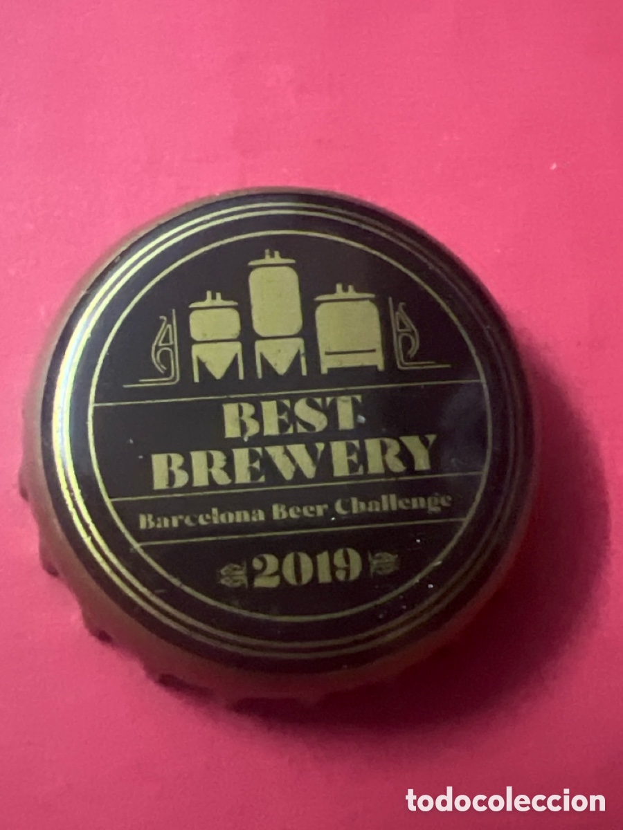 Coleccionismo de cervezas: T4/X137/B1. CHAPA CERVEZA - ESPA&Ntilde;A - Best Brewery Barcelona Beer Challenge 2019