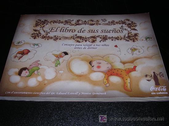 Collectionnisme de Coca-Cola et Pepsi: CUENTO EL LIBRO DE SUS SUE&Ntilde;OS, CONSEJOS PARA RELAJAR A TUS NI&Ntilde;OS ANTES DE DORMIR, EDITADO COCA-COLA