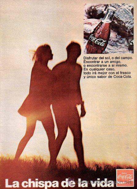 Collecting of Coca-Cola and Pepsi: PUBLICIDAD ANTIGUA. COCA COLA. LA CHISPA DE LA VIDA. 1974.