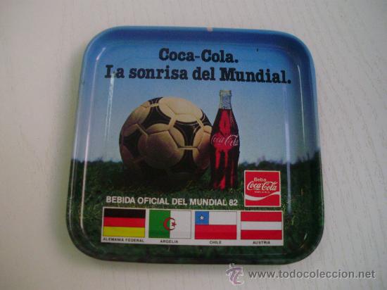 Collecting of Coca-Cola and Pepsi: COCA COLA (LA SONRISA DEL MUNDIAL) - BANDEJITA METALICA  DEL CAMPEONATO MUNDIAL DE FUTBOL ESPA&Ntilde;A 82