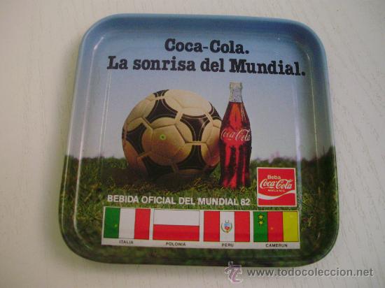 Collecting of Coca-Cola and Pepsi: COCA COLA (LA SONRISA DEL MUNDIAL) - BANDEJITA METALICA DEL CAMPEONATO MUNDIAL DE FUTBOL ESPA&Ntilde;A 82
