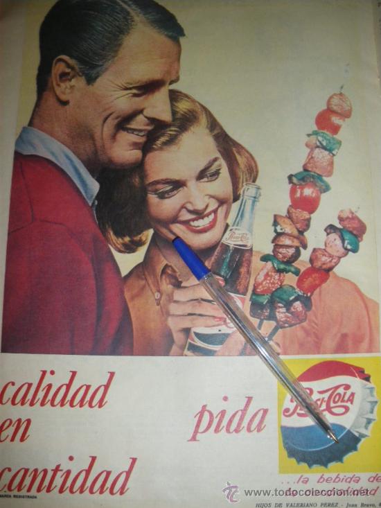 Sammeln von Coca-Cola und Pepsi: CALIDAD EN CANTIDAD, PIDA PEPSI COLA. 3 ANUNCIOS PUBLICITARIOS.