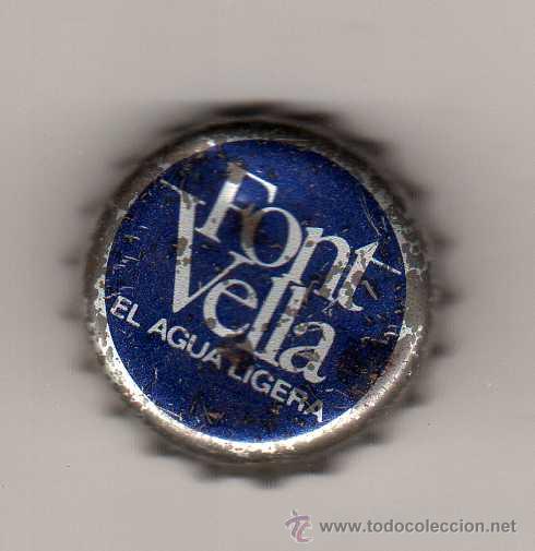 Colecionismo de Coca-Cola e Pepsi: (M) CHAPA FONT VELLA , EL AGUA LIGERA, SE&Ntilde;ALES DE USO