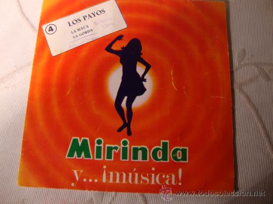 Collezionismo di Coca-Cola e Pepsi: PUBLICIDAD DE MIRINDA, LOS PAYOS. GASTOS GRATIS ESPA&Ntilde;A.