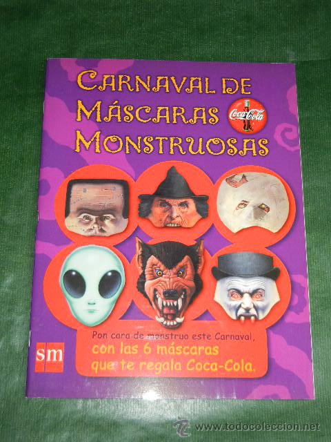 Collezionismo di Coca-Cola e Pepsi: CARNAVAL DE MASCARAS MONSTRUOSAS, PATROCINADO POR COCACOLA