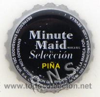 Coleccionismo de Coca-Cola y Pepsi: CHAPA DE ZUMO MINUTE MAID PI&Ntilde;A - BEBIDA ESPA&Ntilde;A EMBOTELLADO EN SEVILLA + CHAPAS DE ZUMOS EN VENTA