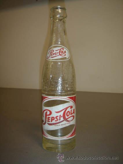 Collezionismo di Coca-Cola e Pepsi: botella pepsi cola original y toda empresa