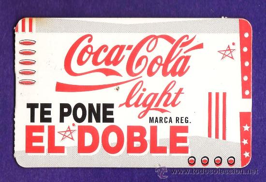 Sammeln von Coca-Cola und Pepsi: coca-cola light - te pone el doble - tarjeta bono - sin usar - a&ntilde;o 1996