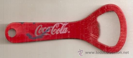 Collectionnisme de Coca-Cola et Pepsi: Coca-Cola: abridor o abrebotellas