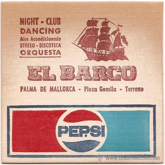 Sammeln von Coca-Cola und Pepsi: Antiguo posavasos Pepsi - El Barco, Palma de Mallorca, a&ntilde;os 70