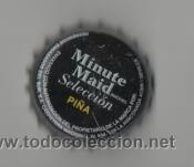 Collezionismo di Coca-Cola e Pepsi: Chapa Minute Maid ( Pi&ntilde;a )
