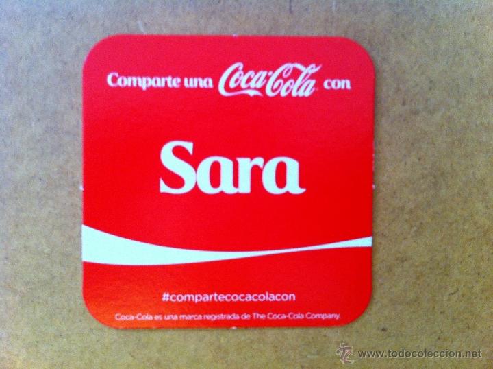 Collezionismo di Coca-Cola e Pepsi: POSAVASOS COCA-COLA. COMPARTE UNA COCA-COLA CON SARA. SIN USO