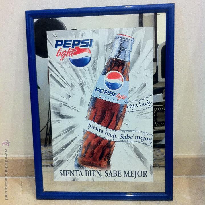 Collecting of Coca-Cola and Pepsi: CUADRO ESPEJO DE PEPSI COLA - PEPSICOLA. SIENTA BIEN. SABE MEJOR.