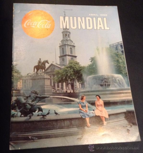 Sammeln von Coca-Cola und Pepsi: rarisima revista de coca-cola mundial de abril de 1962