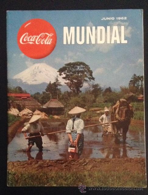 Sammeln von Coca-Cola und Pepsi: rarisima revista de coca-cola mundial de junio de 1962 a&ntilde;os 60