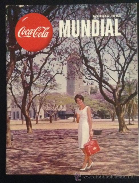 Sammeln von Coca-Cola und Pepsi: rarisima revista de coca-cola mundial de agostol de 1962 a&ntilde;os 60