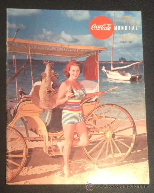 Sammeln von Coca-Cola und Pepsi: rarisima revista de coca-cola mundial de junio de 1963 a&ntilde;os 60