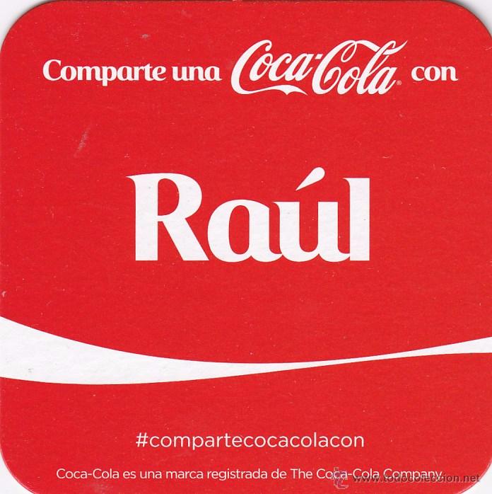 Coleccionismo de Coca-Cola y Pepsi: POSAVASOS - COMPARTE UNA COCA COLA CON ... RAUL - Foto 1