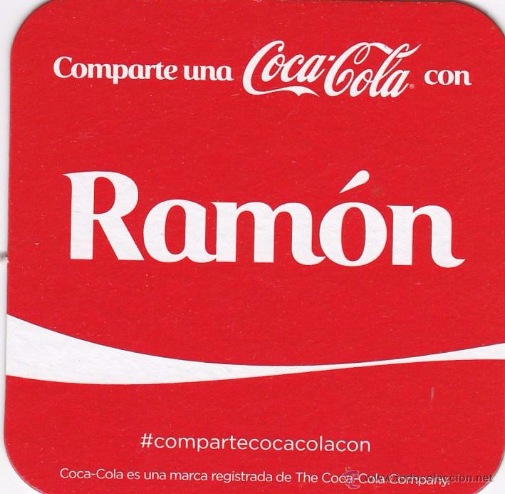 Coleccionismo de Coca-Cola y Pepsi: POSAVASOS - COMPARTE UNA COCA COLA CON ... RAMON - Foto 1