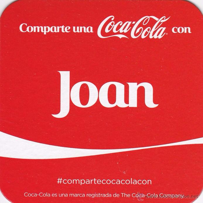 Coleccionismo de Coca-Cola y Pepsi: POSAVASOS - COMPARTE UNA COCA COLA CON ... JOAN - Foto 1