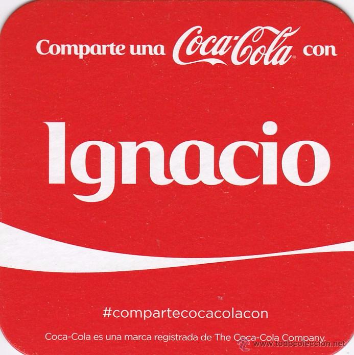 Coleccionismo de Coca-Cola y Pepsi: POSAVASOS - COMPARTE UNA COCA COLA CON ... IGNACIO - Foto 1
