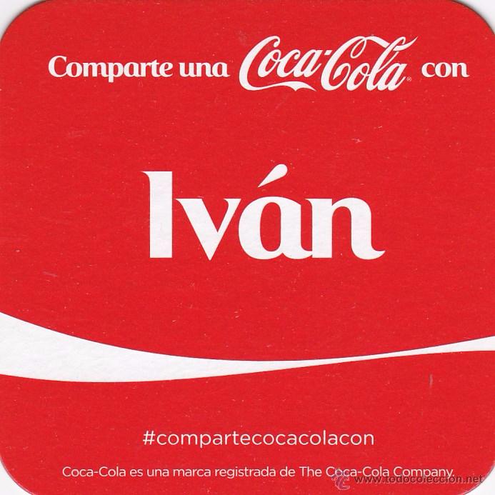 Coleccionismo de Coca-Cola y Pepsi: POSAVASOS - COMPARTE UNA COCA COLA CON ... IVAN - Foto 1