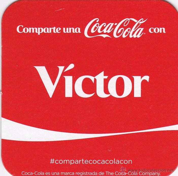 Coleccionismo de Coca-Cola y Pepsi: POSAVASOS - COMPARTE UNA COCA COLA CON ... VICTOR