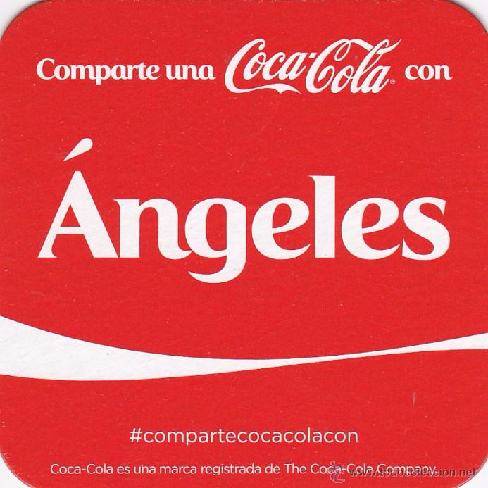 Coleccionismo de Coca-Cola y Pepsi: POSAVASOS - COMPARTE UNA COCA COLA CON ... ANGELES