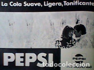 Sammeln von Coca-Cola und Pepsi: Anuncio original Pepsi Cola procedente de revista - 1973 -20,50 por 14,50 cms
