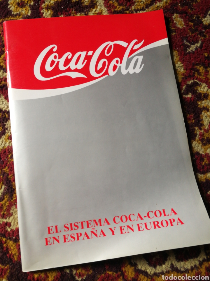 Sammeln von Coca-Cola und Pepsi: MANUAL REVISTA EL SISTEMA COCA-COLA EN ESPA&Ntilde;A Y EN EUROPA, A&Ntilde;OS 90. (DE REPRESENTANTE).
