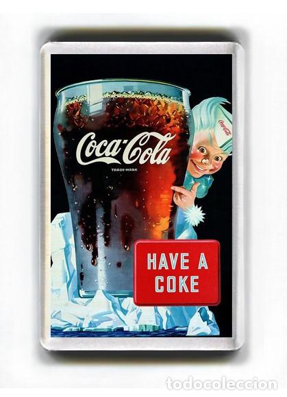 Sammeln von Coca-Cola und Pepsi: IMAN ACRILICO NEVERA - COCA COLA HAVE A COKE