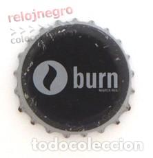Coleccionismo de Coca-Cola y Pepsi: CHAPA - BURN - BEBIDA ------------ otras chapas de bebidas en venta en otras secciones