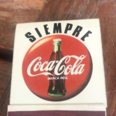 Coleccionismo de Coca-Cola y Pepsi: CERILLAS FÓSFOROS SIEMPRE COCA-COLA