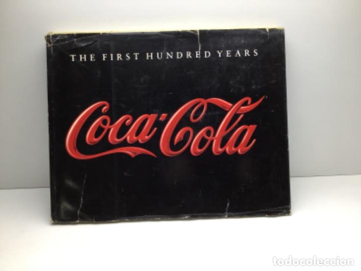 Coleccionismo de Coca-Cola y Pepsi: COCA COLA - THE FIRST HUNDRED YEARS - Foto 1