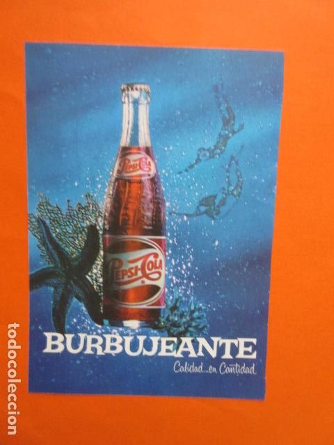 Colecionismo de Coca-Cola e Pepsi: PUBLICIDAD 1962 - COLECCION REFRESCOS - PEPSI COLA - TAMA&Ntilde;O 13 X 18.5 CM