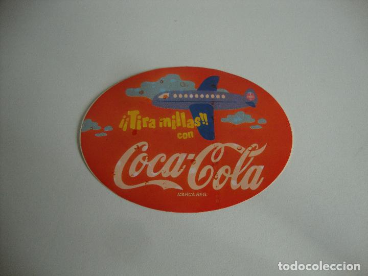 Collecting of Coca-Cola and Pepsi: ANTIGUA PEGATINA TIRA MILLAS CON COCA COLA