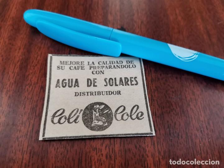 Sammeln von Coca-Cola und Pepsi: AGUA DE SOLARES Y CAFE COLI COLE ANUNCIO PUBLICIDAD PERI&Oacute;DICO 1965