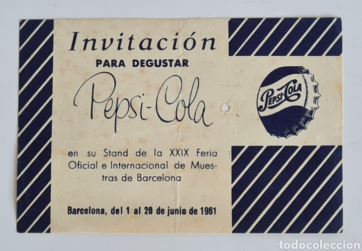 Collecting of Coca-Cola and Pepsi: Invitaci&oacute;n para Degustar Pepsi-Cola XXIX Feria Oficial Internacional Muestras BCN 1961 Refresco Cola