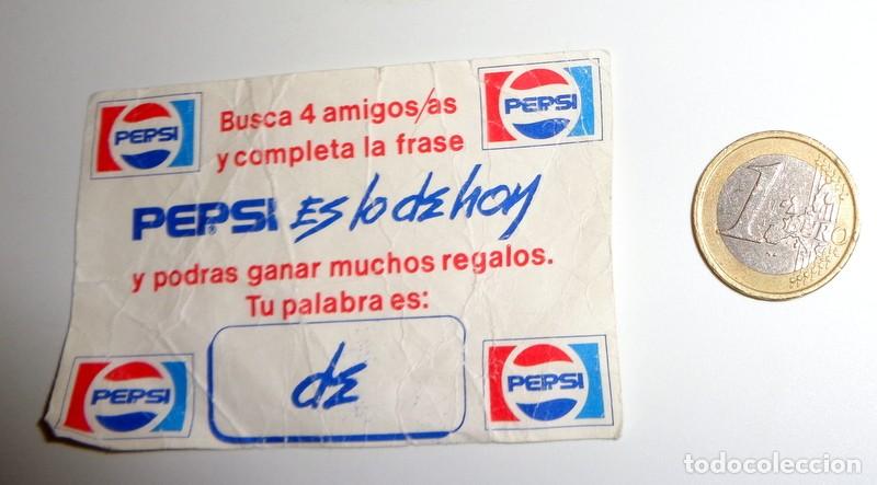 Coleccionismo de Coca-Cola y Pepsi: ETIQUETA CONCURSO PEPSI COLA. PEPSI ES LO DE HOY. BUSCA 4 AMIGOS. ANTIGUA A&ntilde;o 1990. VINTAGE