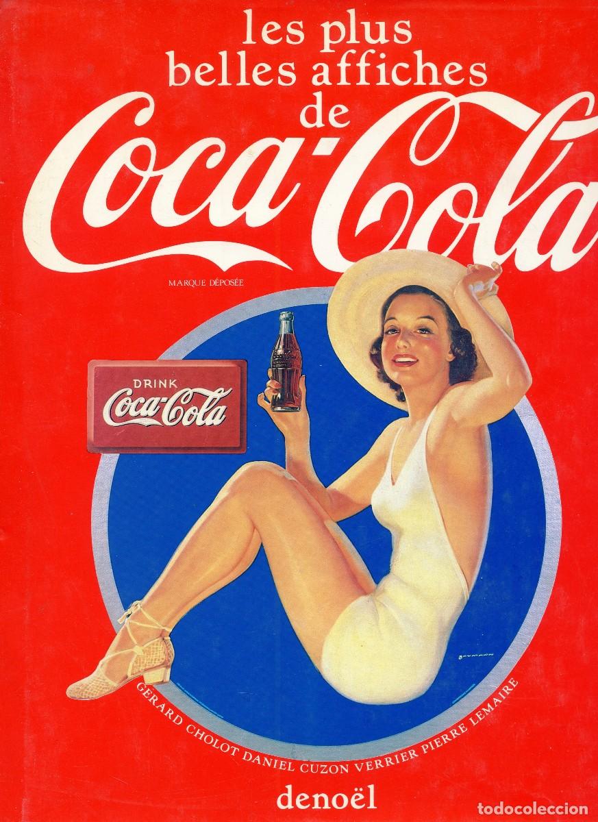 Colecionismo de Coca-Cola e Pepsi: LES PLUS BELLES AFFICHES DE COCA-COLA - EDITIONS DENO&Euml;L 1986 - FRANC&Eacute;S