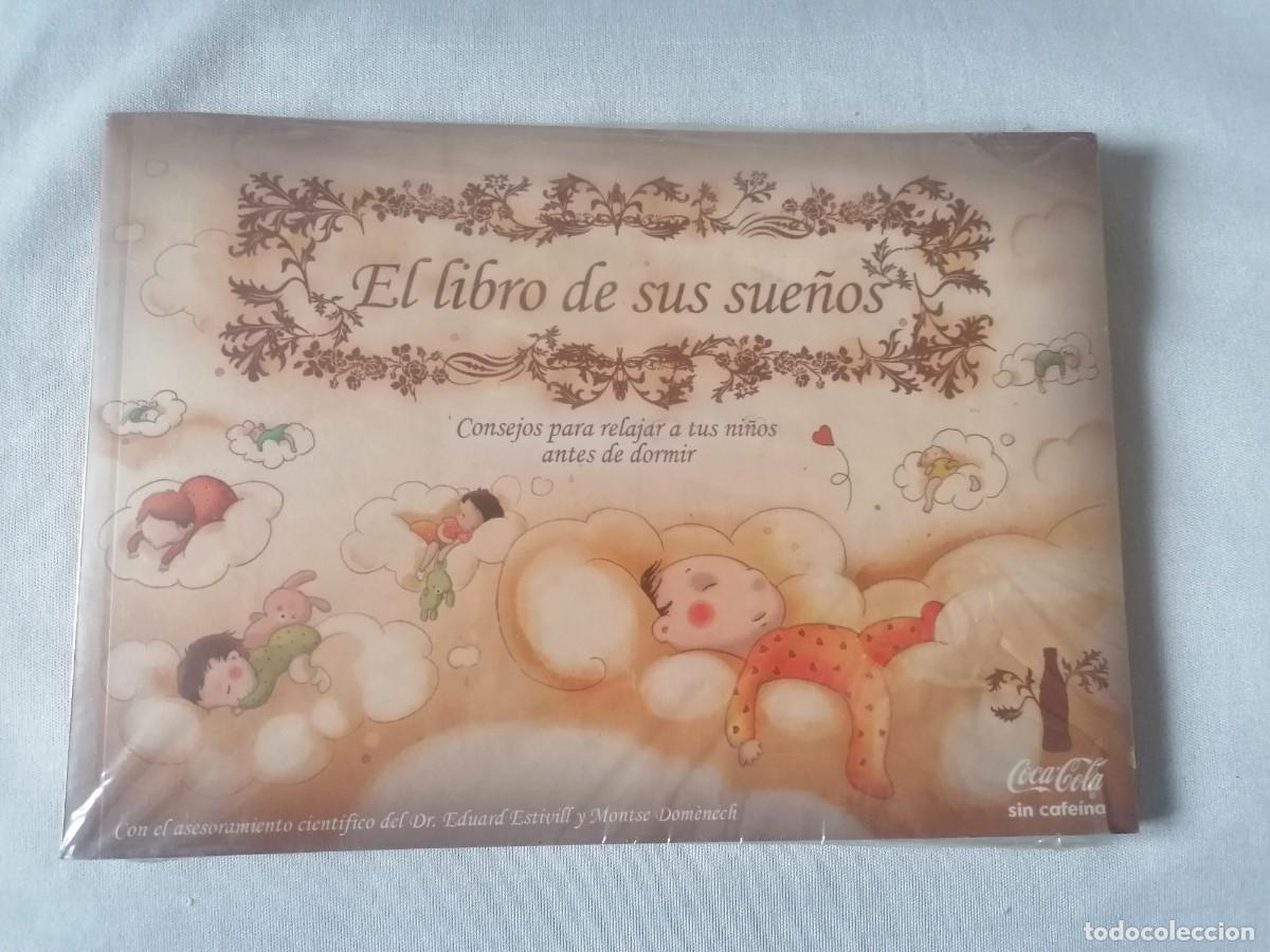 Coleccionismo de Coca-Cola y Pepsi: EL LIBRO DE SUS SUE&Ntilde;OS * CONSEJOS PARA RELAJAR A TUS NI&Ntilde;OS ANTES DE DORMIR * COCA COLA * SIN ABRIR