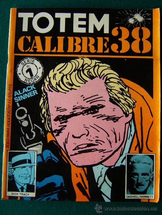 Comics : TOTEM CALIBRE 38-SERIE N&ordm; 1 NEGRA-ALACK SINNER-COMICS DEL GENERO NEGRO-1982-N&ordm; 1.