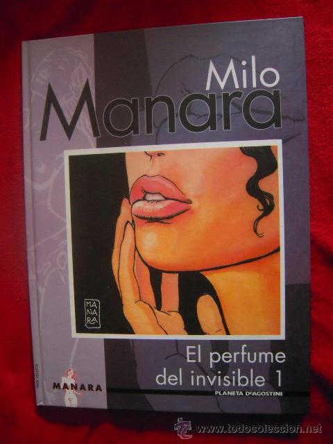 C&oacute;mics: EL PERFUME DEL INVISIBLE 1 - MILO MANARA - CARTONE