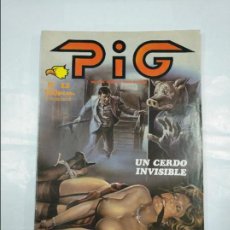 Cómics: PIG Nº 12. RELATOS GRAFICOS PARA ADULTOS. UN CERDO INVISIBLE. EDICIONES ASTRI. TDKC23