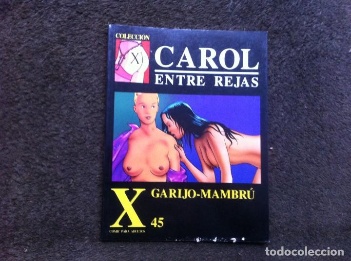 Comics: C&Oacute;MIC. COLECCI&Oacute;N X.  CAROL ENTRE REJAS. EDICIONES LA C&Uacute;PULA. 1991. N&ordm; 45