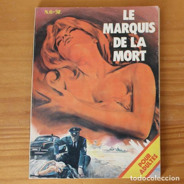 Comics : POINT CHAUD 6 LE MARQUIS DE LA MORT. COMIC EROTICO EN FRANCES.