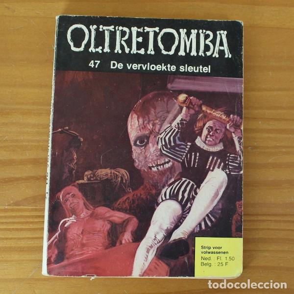 Comics : OLTRETOMBA 47 DE VERVLOEKTE SLEUTEL. COMIC TERROR MISTERIO EN NEERLANDES.