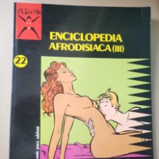 Cómics: ENCICLOPEDIA AFRODISIACA (III). LUCQUES. 22 COLECCION X LA CUPULA. Lote 365695081