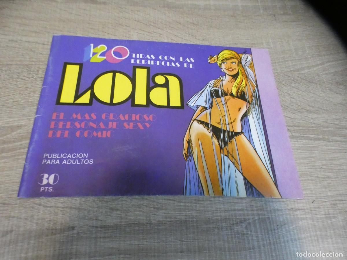 Comics : ARKANSAS1980 COMIC SPAIN ESTADO DECENTE 120 TIRAS DE LOLA PUBLICACION PARA ADULTOS 18